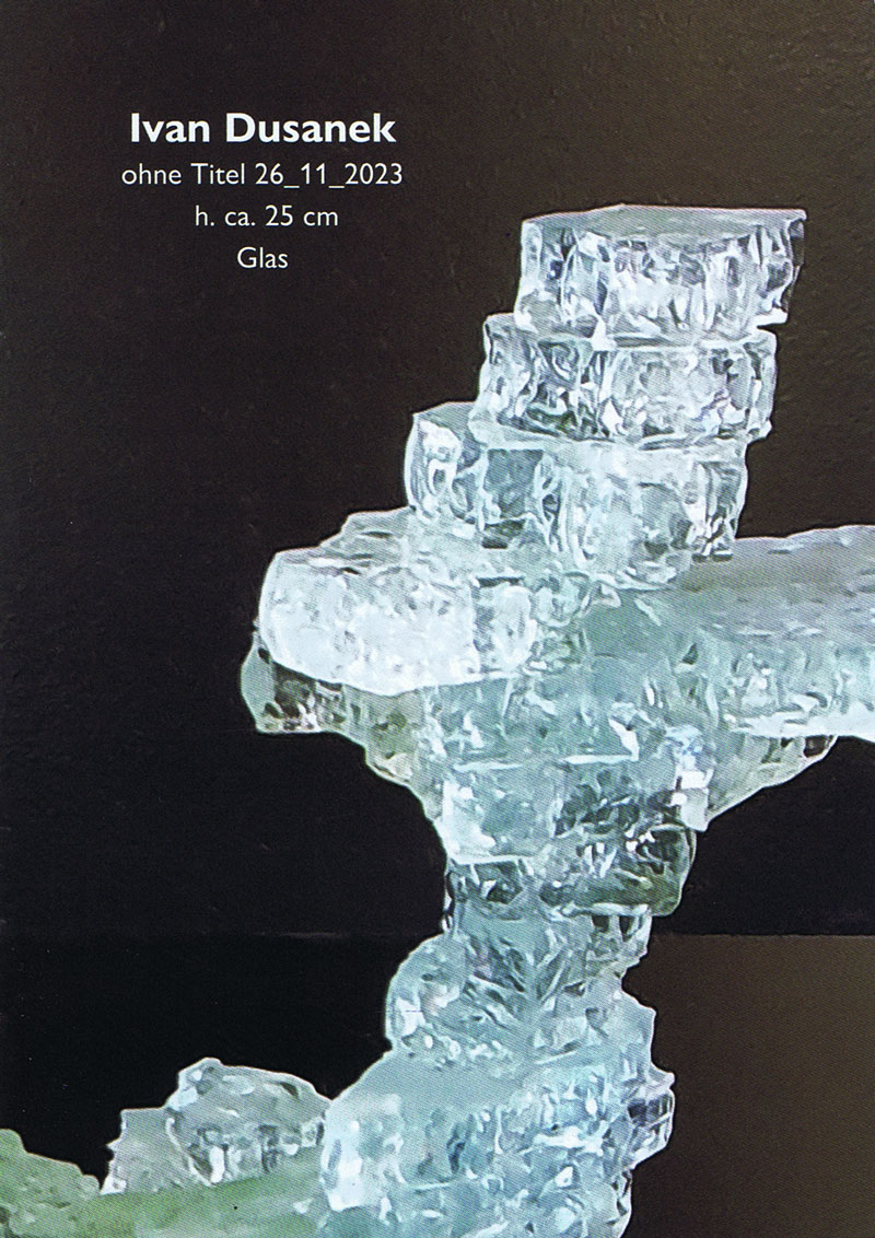 dusanek-ohne-titel-261123-glas