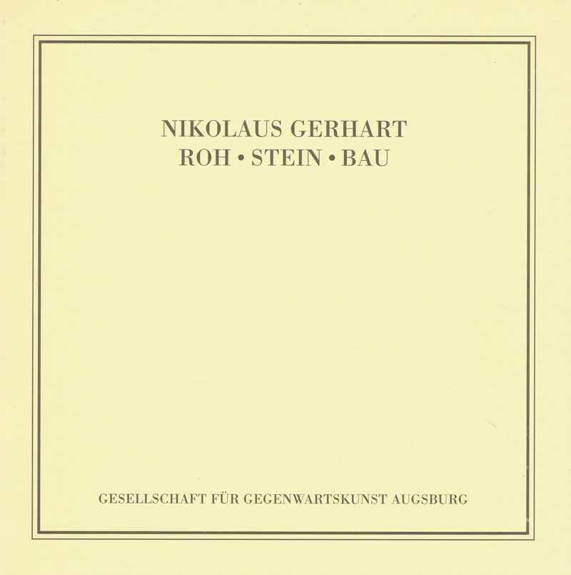 nikolaus-gerhart-roh-stein-bau